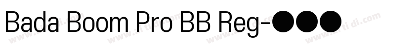 Bada Boom Pro BB Reg字体转换